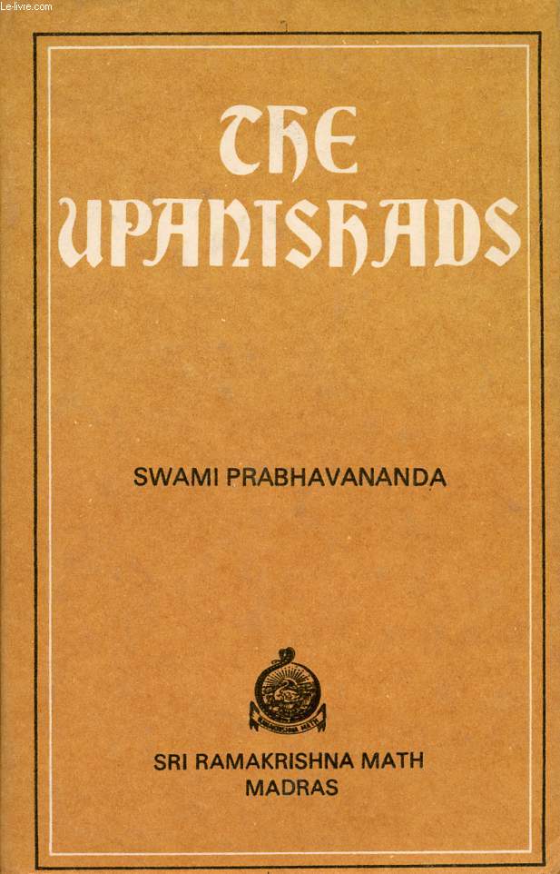 THE UPANISHADS, BREATH OF THE ETERNAL (SELECTIONS)