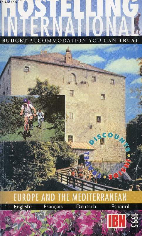 HOSTELLING INTERNATIONAL, BUDGET ACCOMODATION YOU CAN TRUST, 1995, EUROPE AND THE MEDITERRANEAN