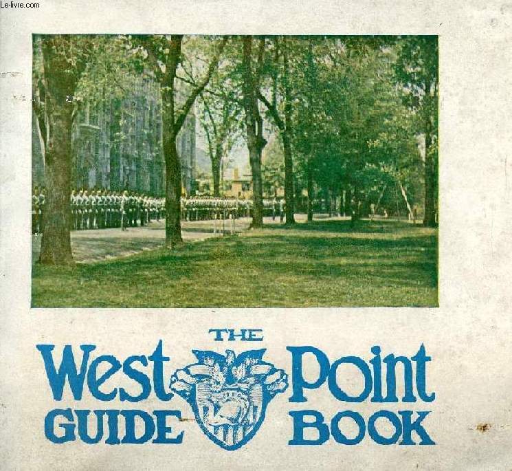 THE WEST POINT GUIDE BOOK, 29th ANNUAL EDITION
