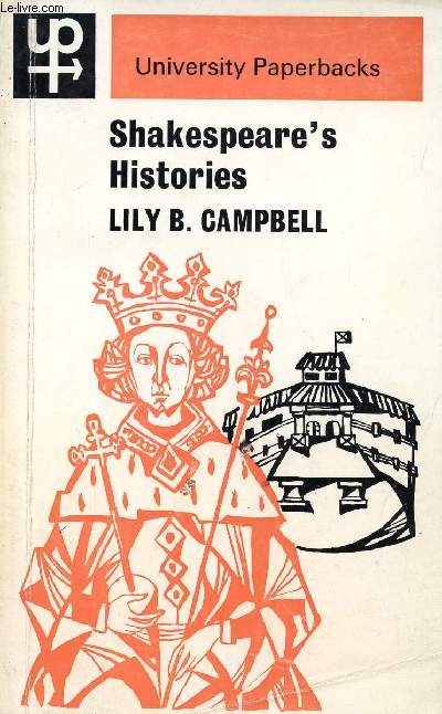 SHAKESPEARE'S 'HISTORIES', MIRRORS OF ELIZABETHAN POLICY