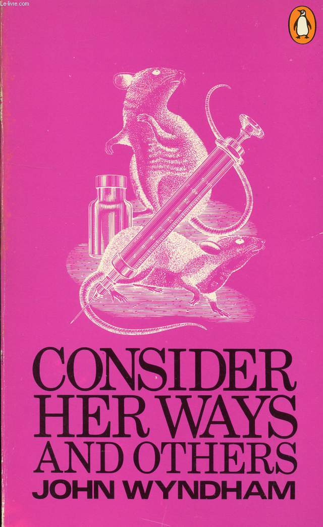 CONSIDER HER WAYS, AND OTHERS