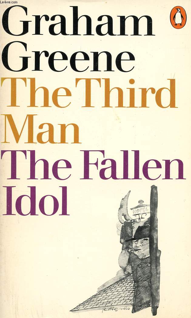 THE THIRD MAN AND THE FALLEN IDOL