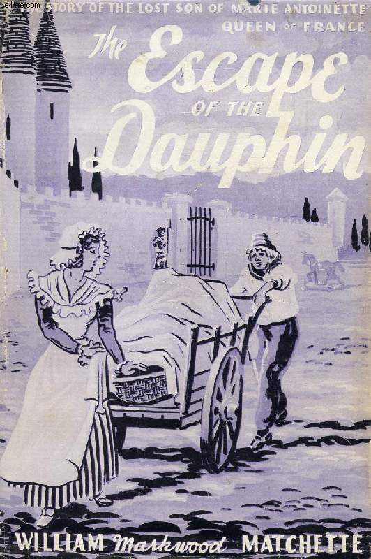 THE ESCAPE OF THE DAUPHIN