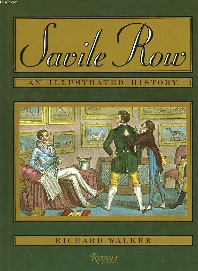 SAVILE ROW, AN ILLUSTRATED HISTORY