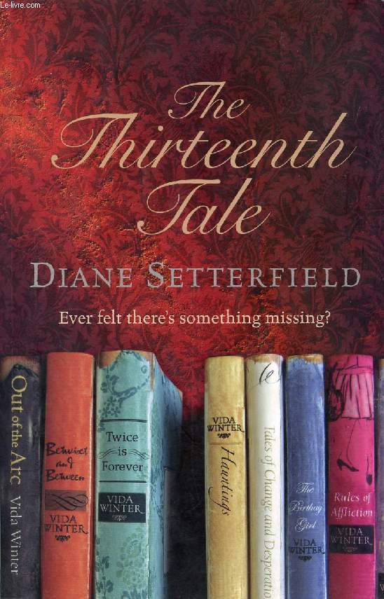 THE THIRTEENTH TALE (UNCORRECTED MANUSCRIPT PROOF)