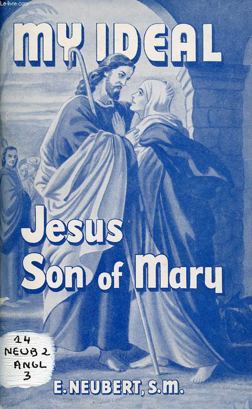 MY IDEAL, JESUS SON OF MARY