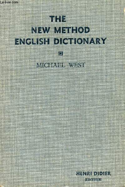 THE NEW METHOD ENGLISH DICTIONARY