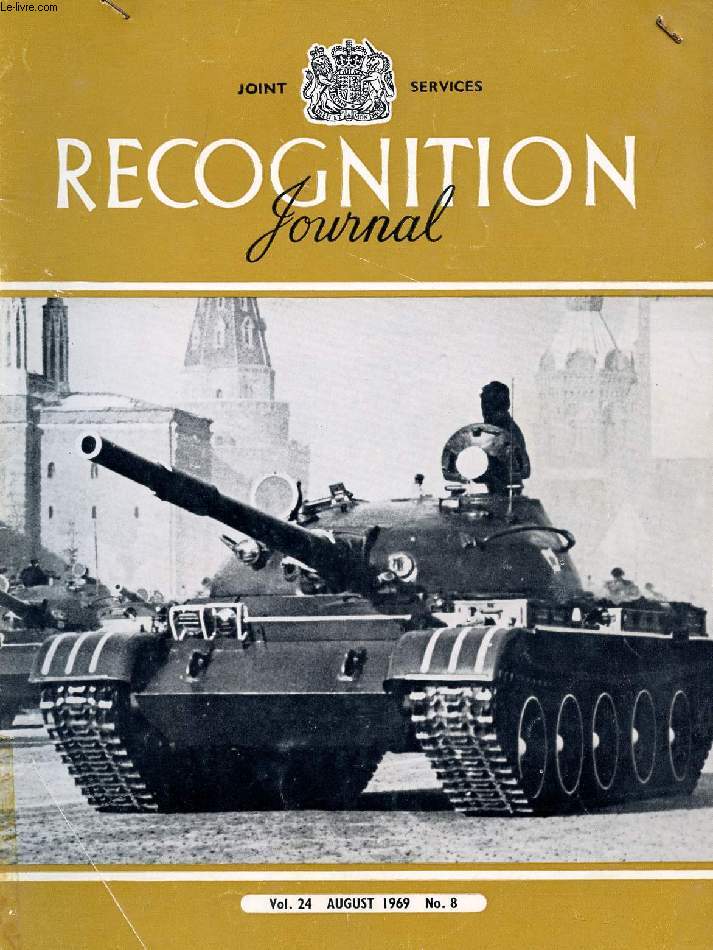 JOINT SERVICES RECOGNITION JOURNAL, VOL. 24, N 8, AUG. 1968 (Contents: T-62 (cover). BTR-50P, BTR-152 and ASU-57. T-10 and BTR-40. T-62. PT-76. T-54. BTR-60P BTR-40PB ASU-85. Armoured Personnel Carrier 1967 Model. ZSU-23-4. Lesson Instructions...)