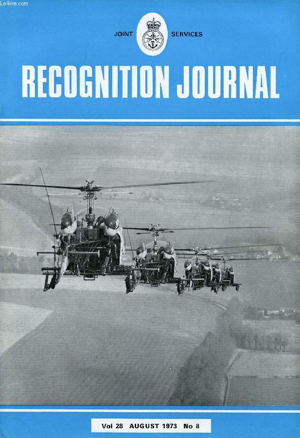 JOINT SERVICES RECOGNITION JOURNAL, VOL. 28, N 8, AUG. 1973 (Contents: Blinder (aircraft identification lesson). G91 (aircraft identification lesson). Air Arms of the World No 40-Rhodesian Air Force (feature and aircraft identification test)...)