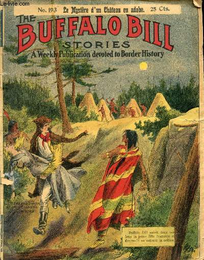 BUFFALO-BILL (STORIES), LE HEROS DU FAR-WEST, N 193, LE MYSTERE D'UN CHATEAU EN ADOBE