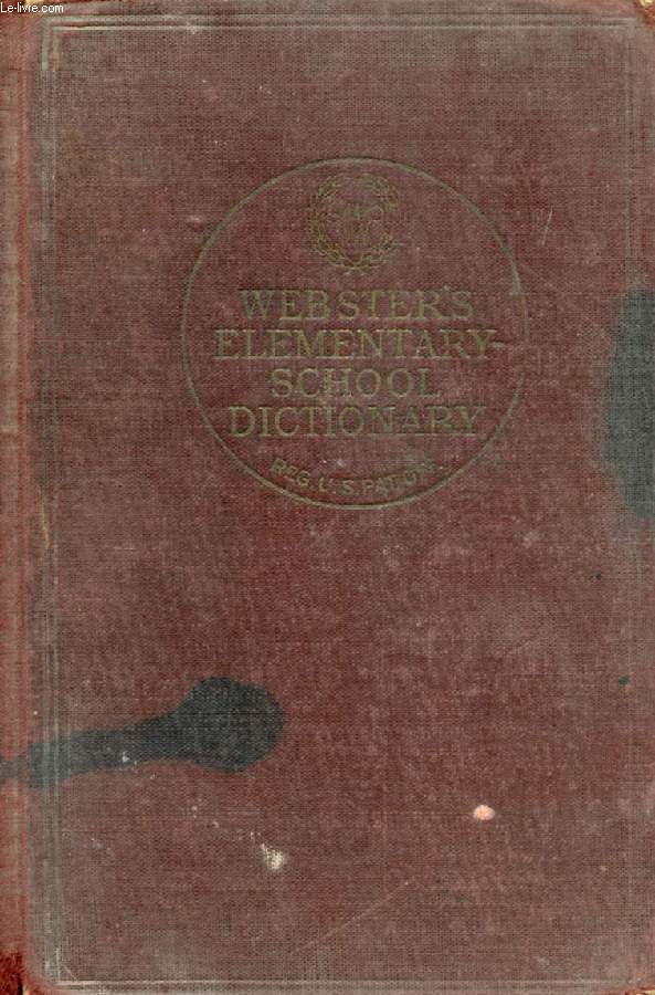 WEBSTER'S ELEMENTARY-SCHOOL DICTIONARY