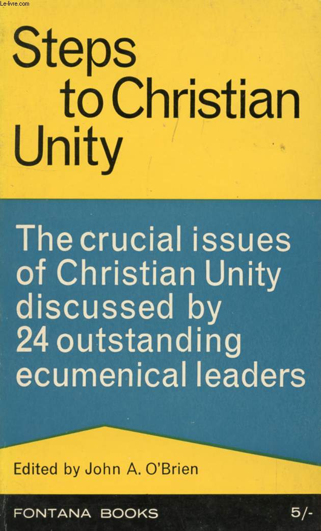 STEPS TO CHRISTIAN UNITY