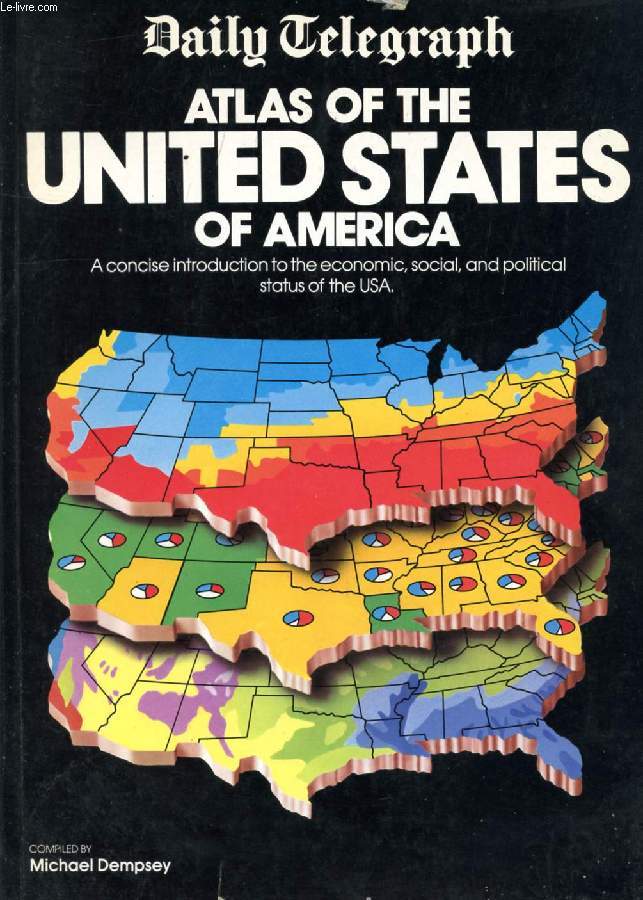 DAILY TELEGRAPH, ATLAS OF THE UNITED STATES OF AMERICA