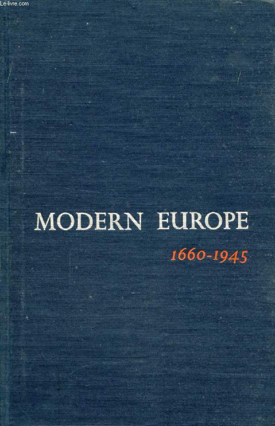 MODERN EUROPE, 1660-1945
