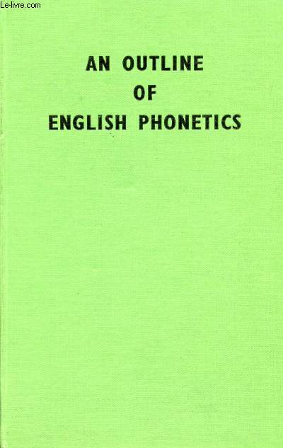 AN OUTLINE OF ENGLISH PHONETICS