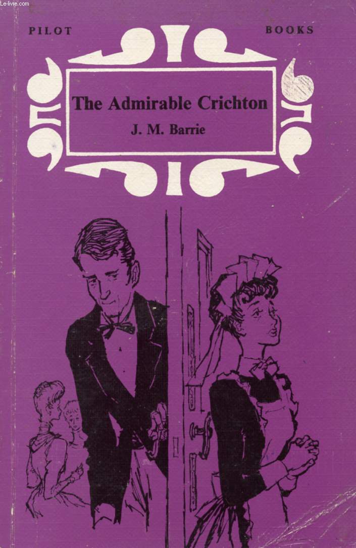 THE ADMIRABLE CRICHTON