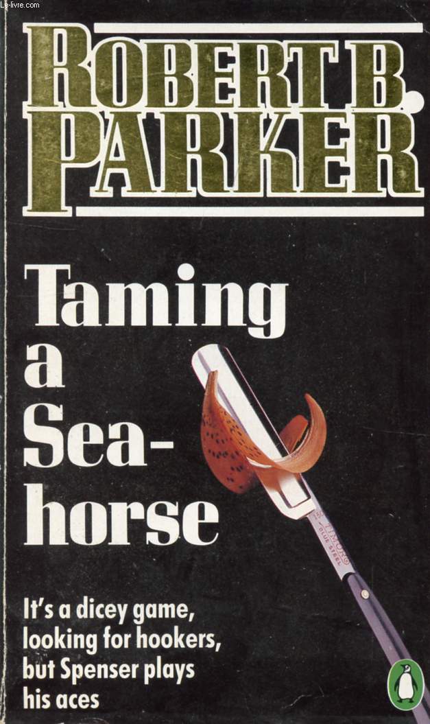 TAMING A SEA-HORSE