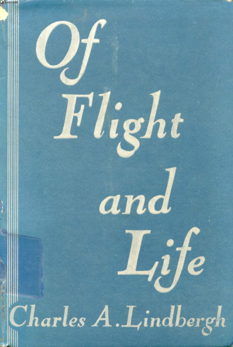 OF FLIGHT AND LIFE