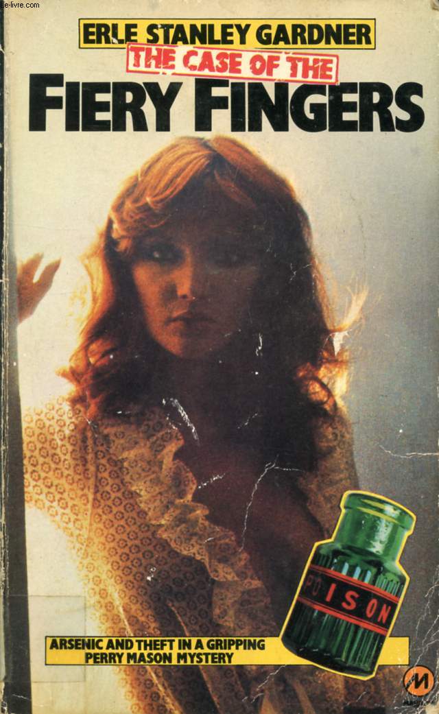 THE CASE OF THE FIERY FINGERS