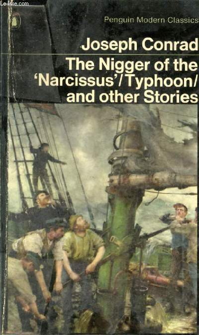 THE NIGGER OF THE 'NARCISSUS', TYPHOON, AMY FOSTER, FALK, TOMORROW