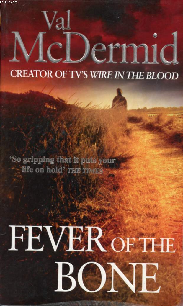 FEVER OF THE BONE