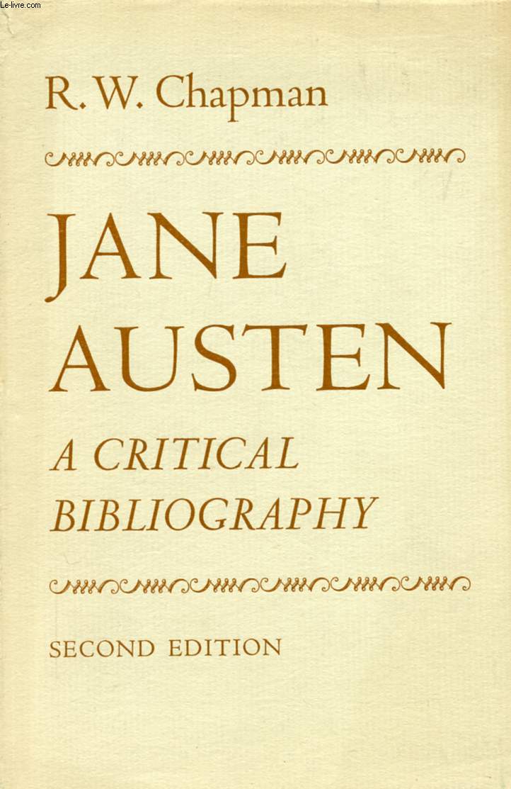 JANE AUSTEN, A CRITICAL BIBLIOGRAPHY