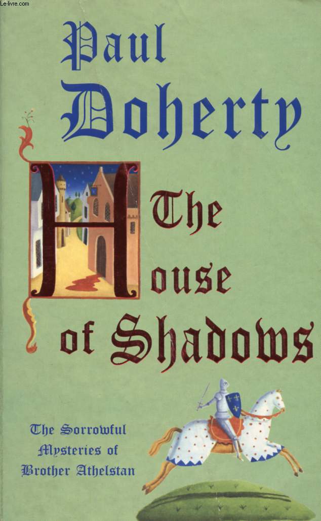 THE HOUSE OF SHADOWS