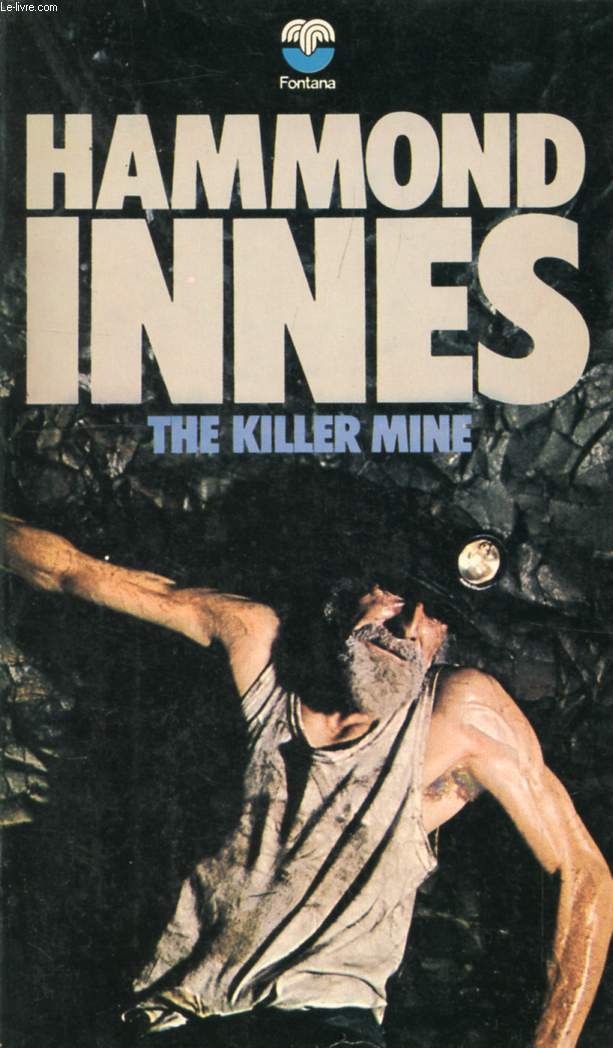 THE KILLER MINE