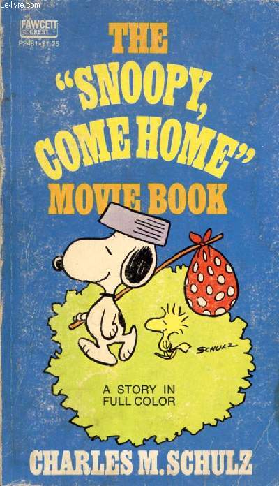 THE 'SNOOPY, COME HOME', MOVIE BOOK