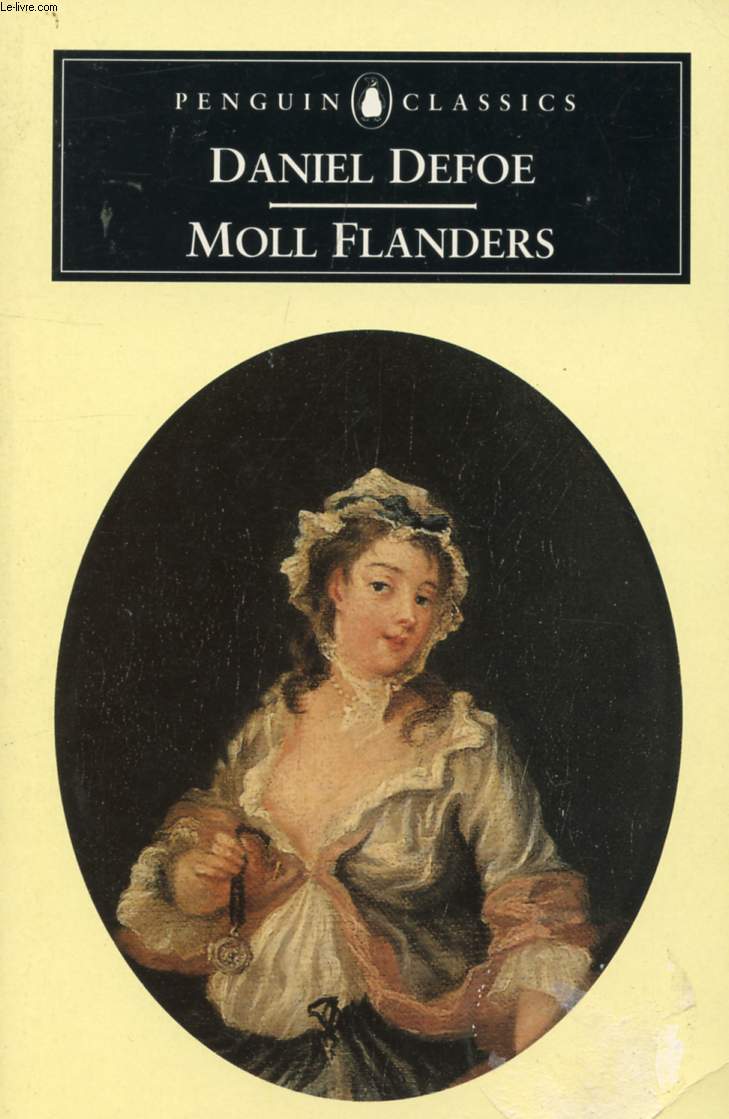 THE FORTUNES AND MISFORTUNES OF THE FAMOUS MOLL FLANDERS, ETC.
