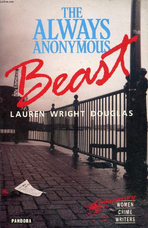 THE ALWAYS ANONYMOUS BEAST