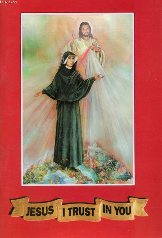 JESUS, I TRUST IN YOU !