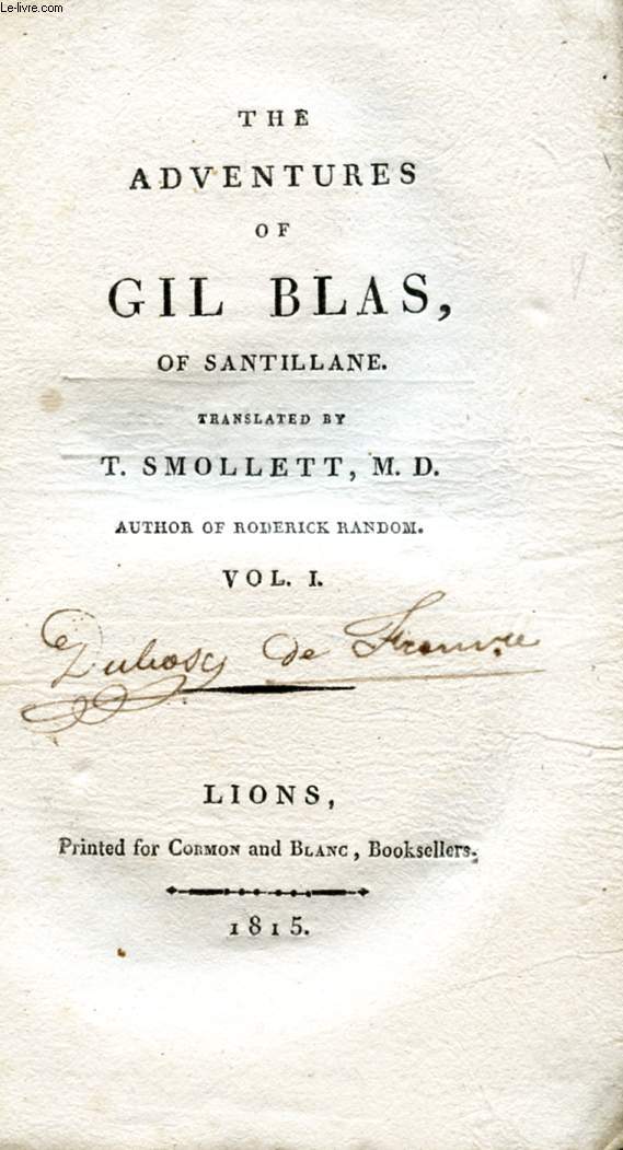 THE ADVENTURES OF GIL BLAS, OF SANTILLANE, 4 VOLUMES (COMPLETE)