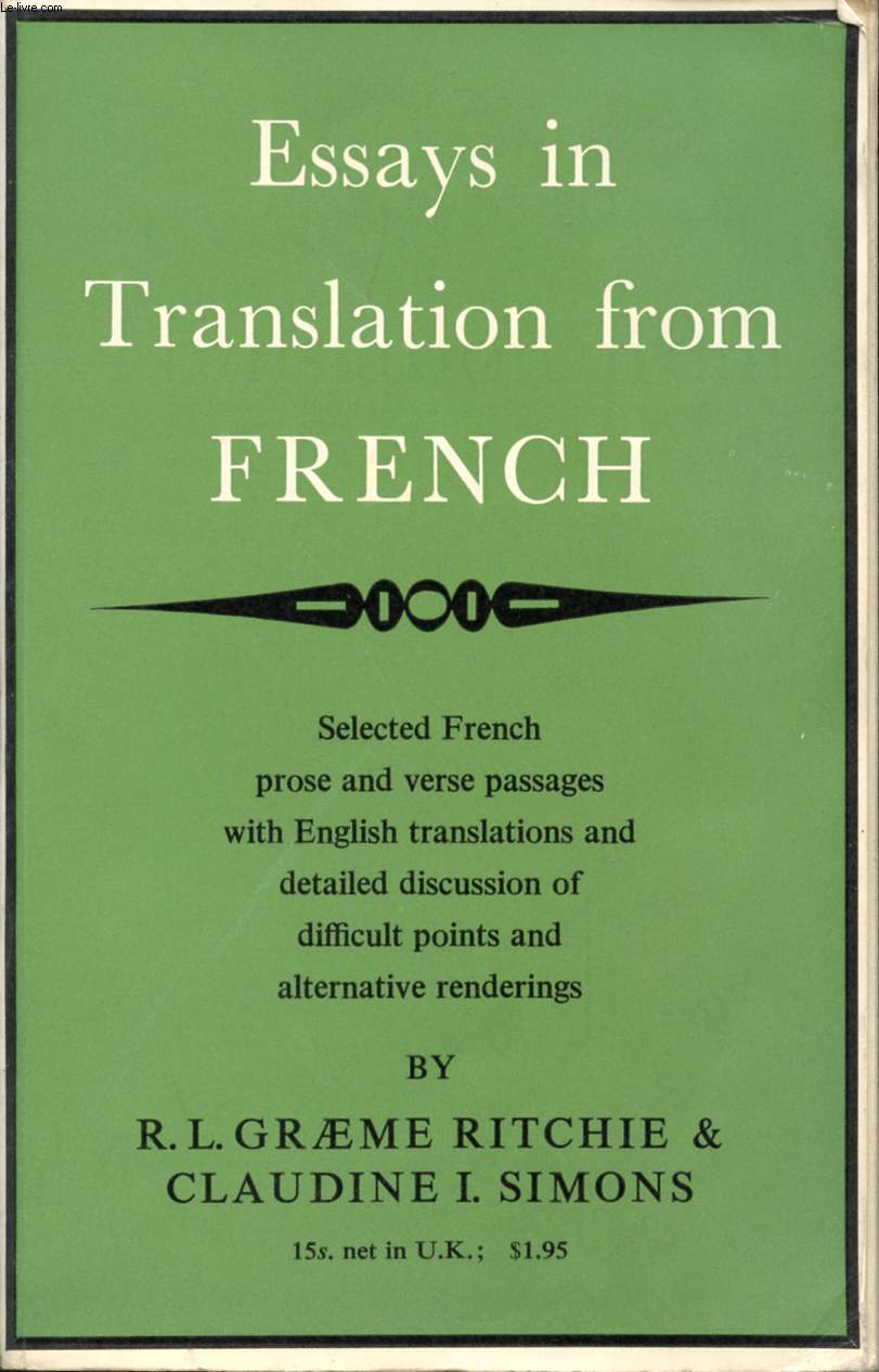 ESSAYS IN TRANSLATION FROM FRENCH
