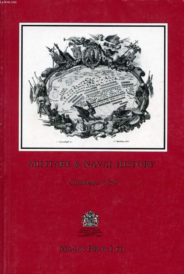 MILITARY & NAVAL HISTORY, CATALOGUE 1250
