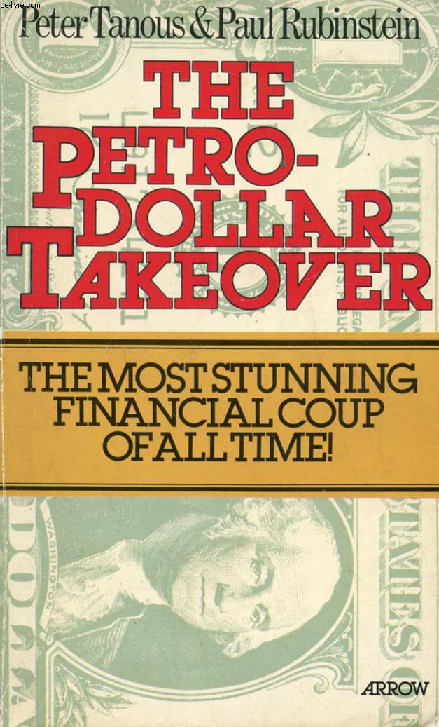 THE PETRODOLLAR TAKEOVER