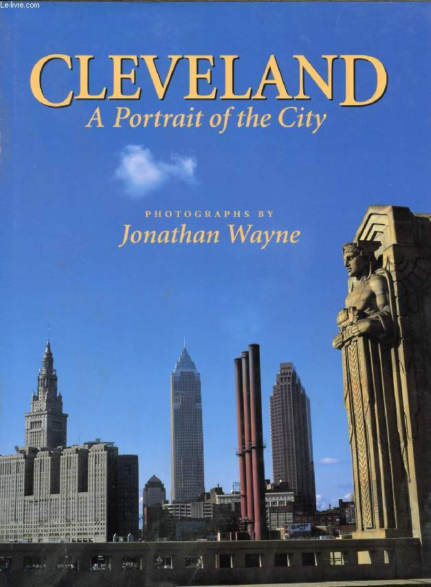 CLEVELAND, A PORTRAIT OF THE CITY