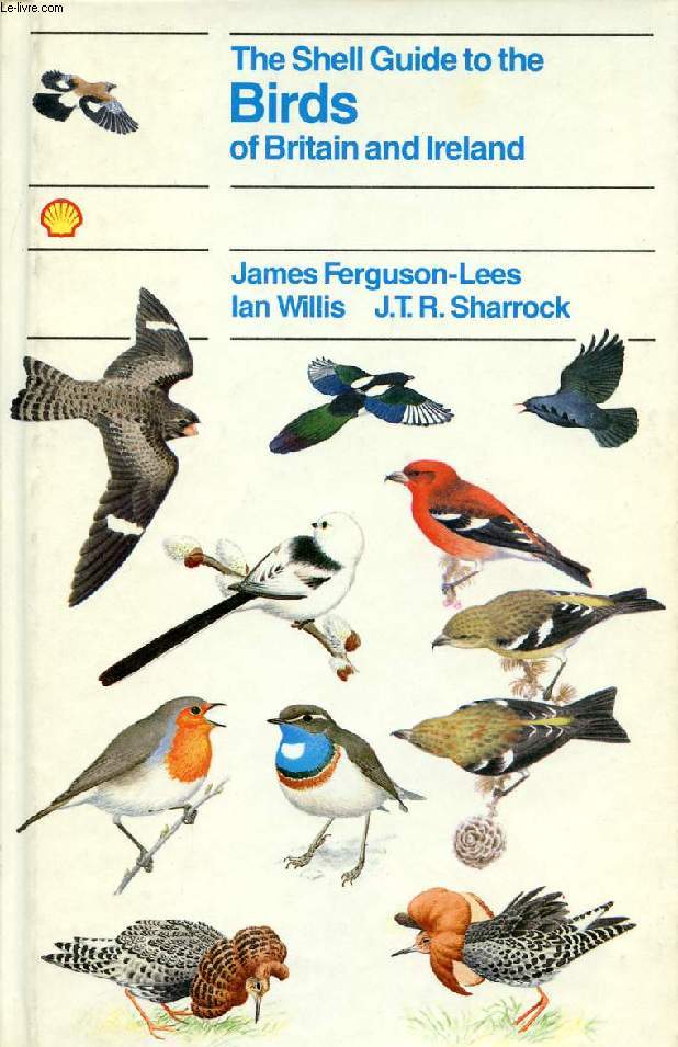 THE SHELL GUIDE TO THE BIRDS OF BRITAIN AND IRELAND