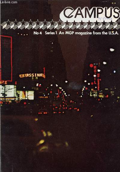 CAMPUS, SERIES 1, N 4, AN MGP MAGAZINE FROM THE USA (Contents: 3 poems by Eve Merriam and one verse for the Well Educated. The other you (cloning). What to use instead of oil, coal and gas. ragtime: Phoenix on Broadway...)