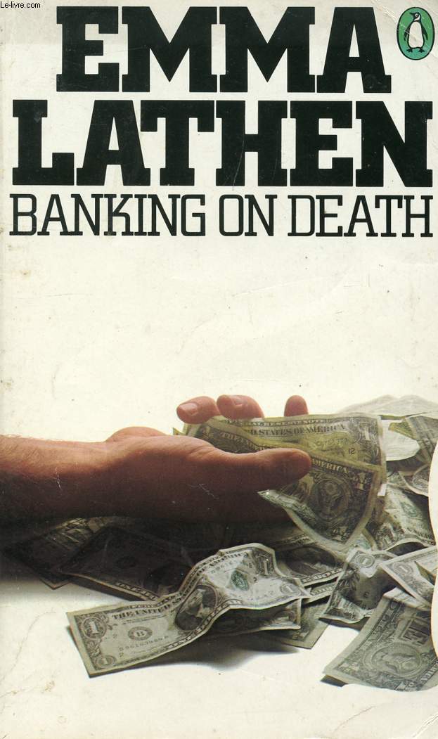 BANKING ON DEATH