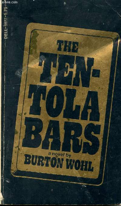 THE TEN-TOLA BARS