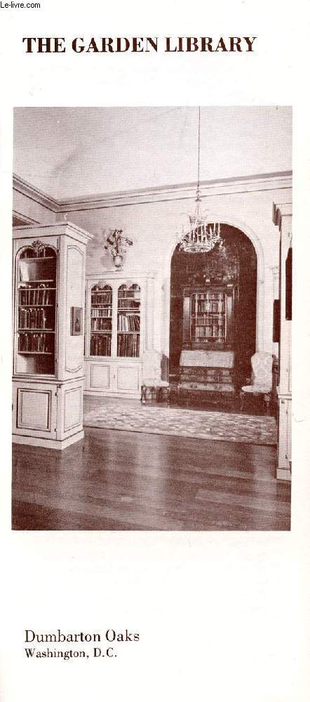 THE GARDEN LIBRARY, DUMBARTON OAKS, WASHINGTON D.C.