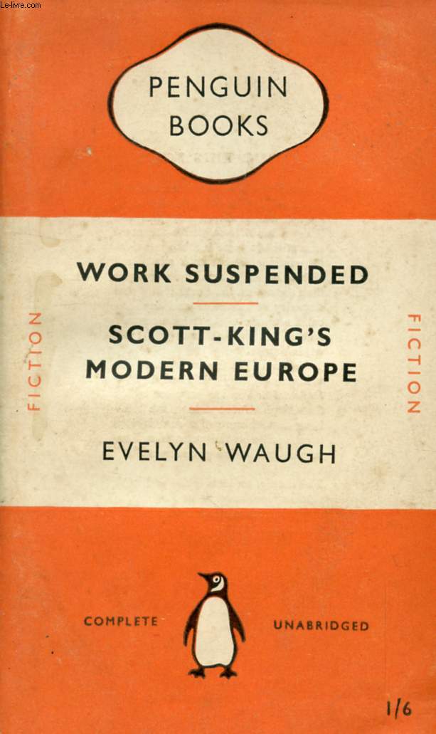 WORK SUSPENDED, AND OTHER STORIES (SCOTT-KING'S MODERN EUROPE)