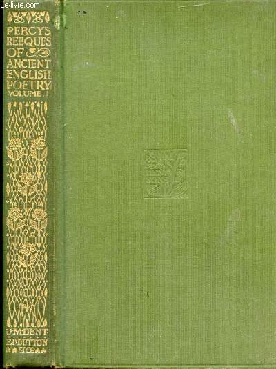 PERCY'S RELIQUES OF ANCIENT ENGLISH POETRY, VOL. I