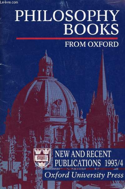 PHILOSOPHY BOOKS FROM OXFORD, NEW AND RECENT PUBLICATIONS 1993/94