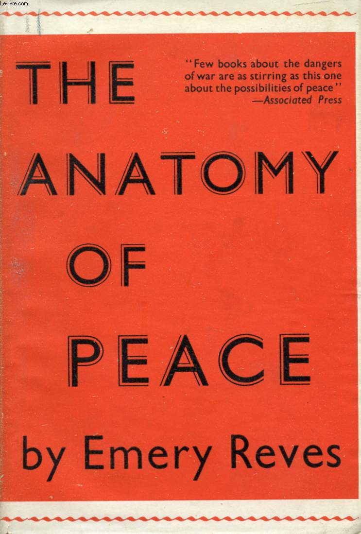 THE ANATOMY OF PEACE