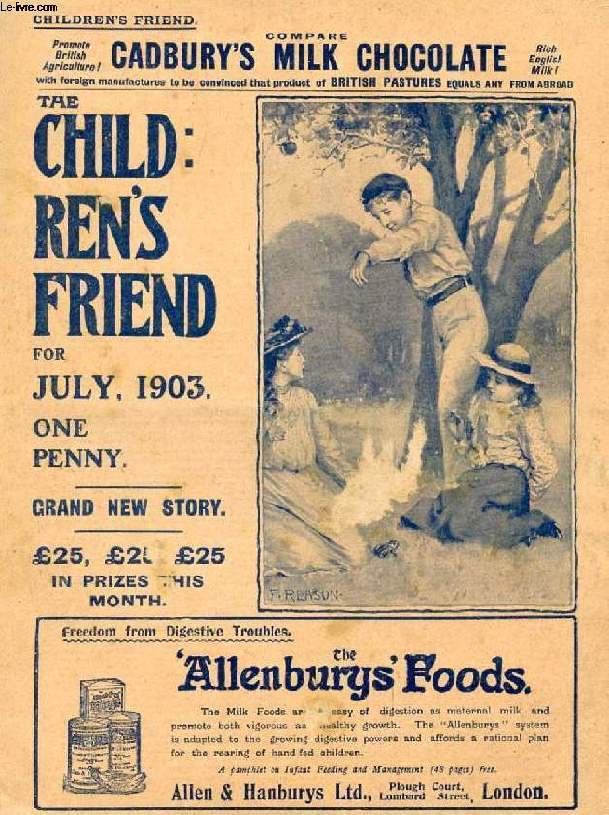THE CHILDREN'S FRIEND, JULY 1903 (Contents: Stories of some English Castles, IV. Warwick. The Secret of Norman's Oak, J. Chappell. The Parliament of the Birds (cont.). Cormorant Crag, A Tale of the Smuggling Days (cont.), G. Manville Fenn...)