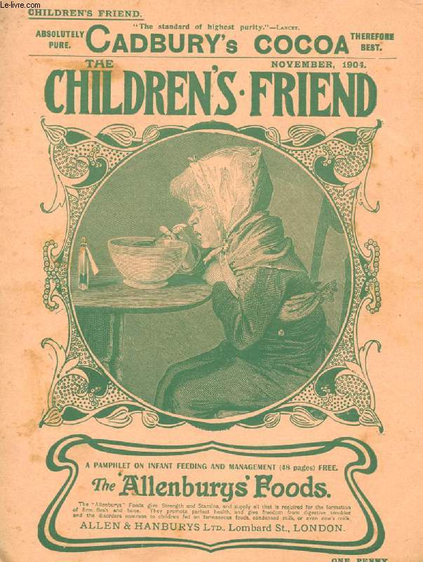 THE CHILDREN'S FRIEND, NOV. 1904 (Contents: Tommy at the Barber's. A cat's devotion, STrange hiding-place for a family of kittens. 'Our Fleet', and how to build it, A pastime for clever boys and girls. Round the Empire with pen and pencil, XI. Ceylon...)