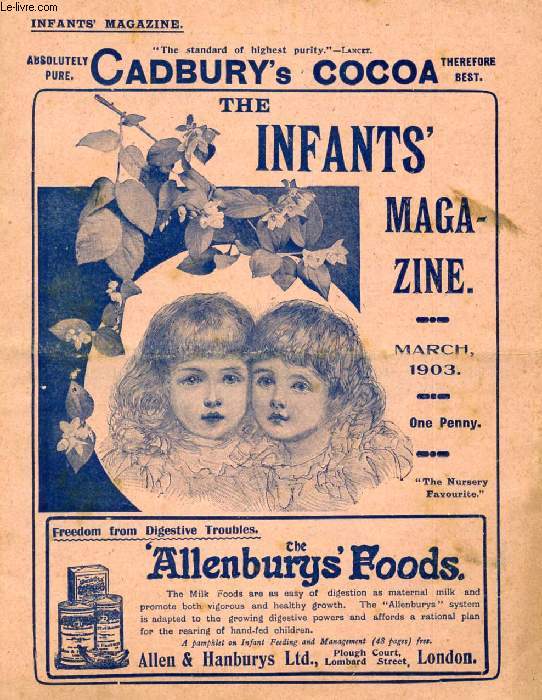THE INFANT'S MAGAZINE, MARCH 1903 (Contents: A Birthdat Present, by Mark Guy Pearse. Pity the Poor. The Dollie's Poultry Shop. Laugh-Boy and Frown-Boy. The tale of Matilda Jane. Happy Hours in Owl Land...)