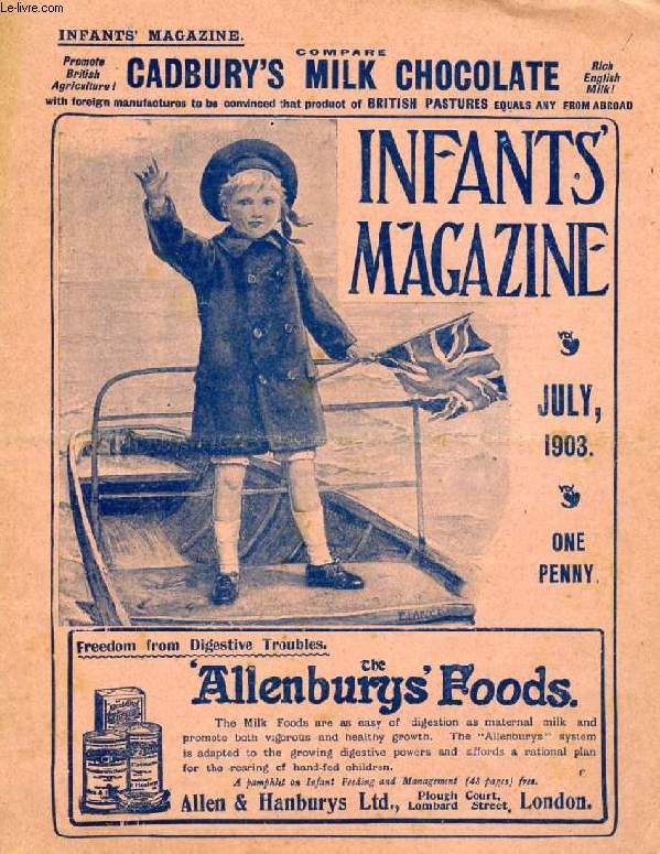 THE INFANT'S MAGAZINE, JULY 1903 (Contents: The Little Captain. He Has Been Away to Sea, Sir. A Fond Mother, Bruno and Pinkie. What Whitey Did. A Busy Shoe-Black...)